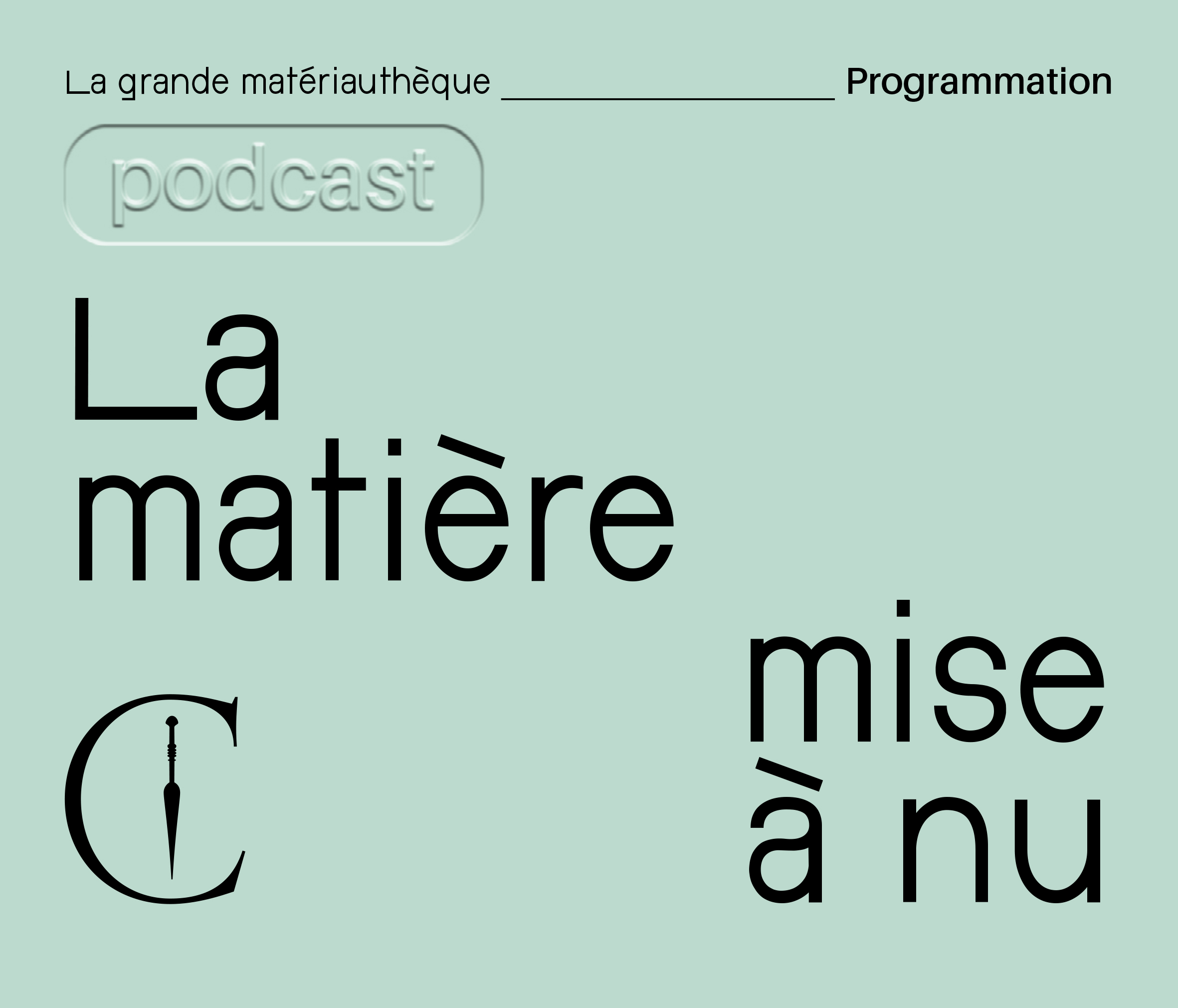 LA MATIÈRE MISE À NU