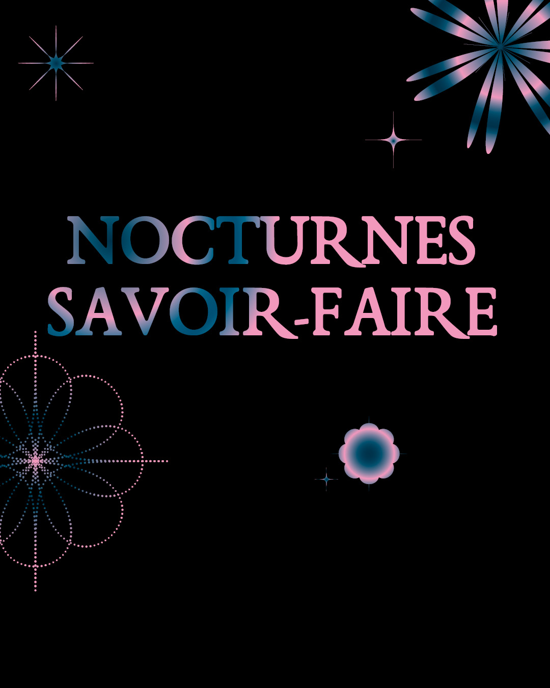 Nocturnes Savoir-faire